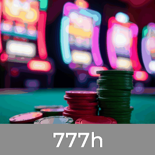 Descubra 777h: Caça-níqueis com Prêmios, Jogos de Mesa Dinâmicos, e Experiência de Real Dealer
